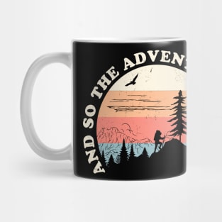 And so the Adventure Begins - Retro Camping Hiking Outdoors Mug